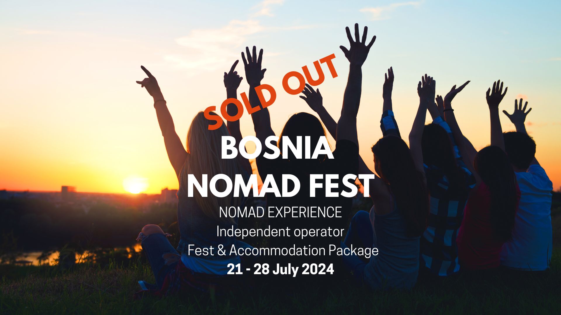 7 Day Bosnia Nomad Fest EXPERIENCE, Bosnia and Herzegovina •• Nomad Stays